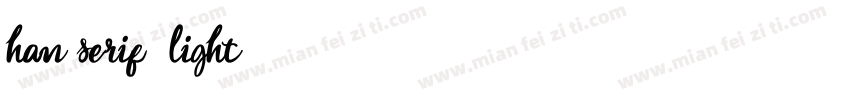 han serif-light字体转换